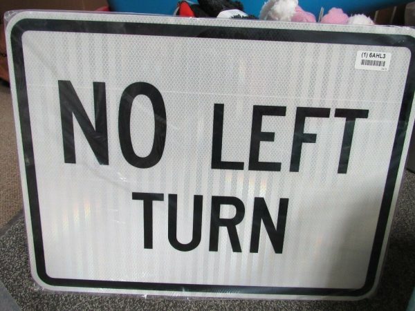 ZING 2413, Traffic Sign, No Left Turn, 18 X 24, BK WHT, 6AHL3, (184180452958-NB11) Hot on Sale