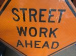 ZING 2335, Traffic Sign, Street Work Ahead, 30 x 30, 6CFX7, (184180642934-NB13) For Cheap